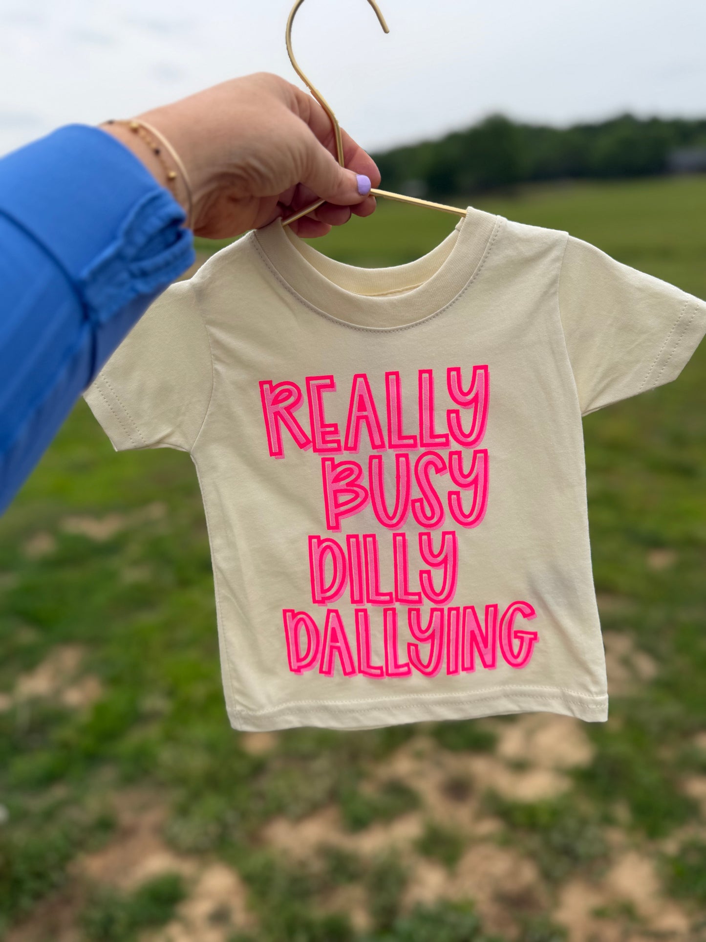 Really Busy Dilly Dallying Graphic Tee