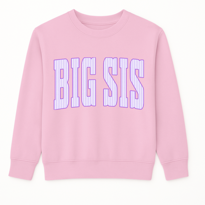 Pre Order Big Sis Sweatshirt